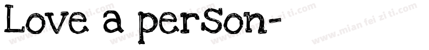 Love a person字体转换